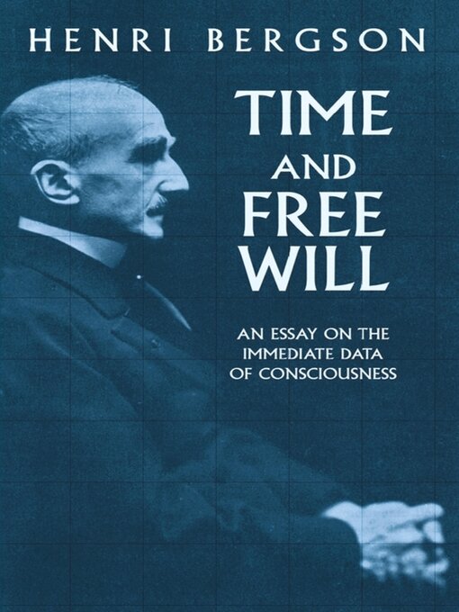 Title details for Time and Free Will by Henri Bergson - Available